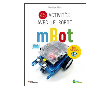 45 activités avec le robot mBot
