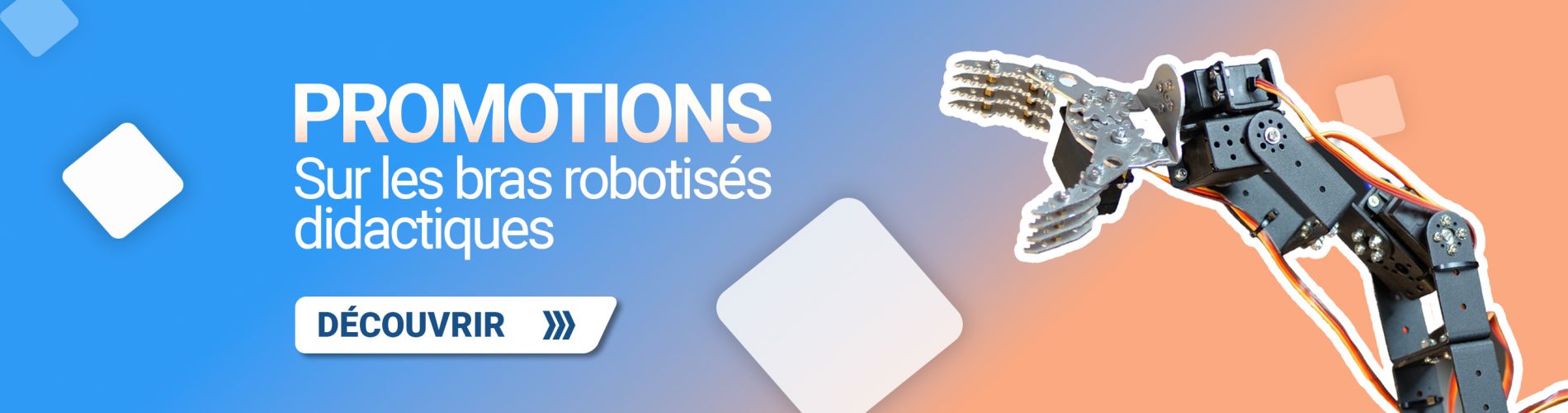 Promo bras robotique