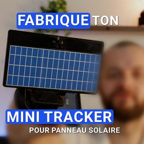 Fabriquez votre tracker solaire
