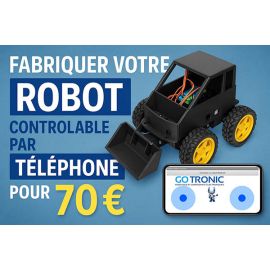 Fabriquer votre robot pour 70 €